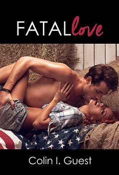 Fatal Love, Colin I. Guest