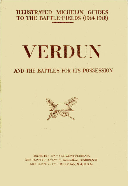 The Battle of Verdun (1914–1918), Pneu Michelin