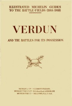 The Battle of Verdun (1914–1918), Pneu Michelin