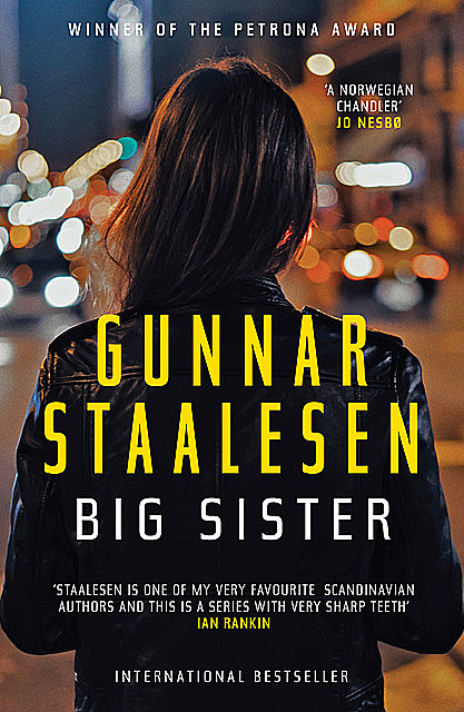 Big Sister, Gunnar Staalesen