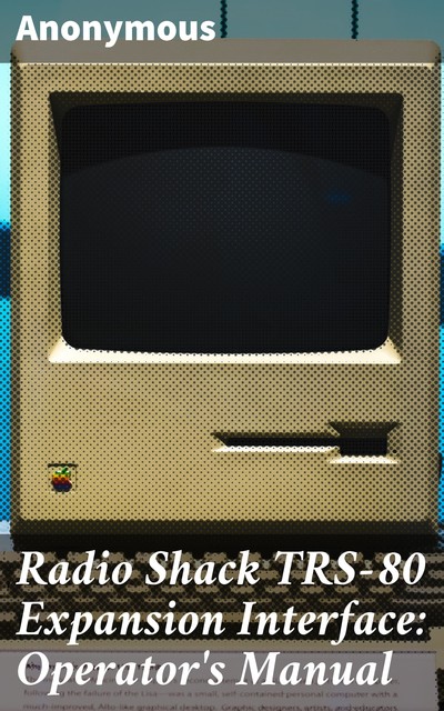 Radio Shack TRS-80 Expansion Interface: Operator's Manual, 