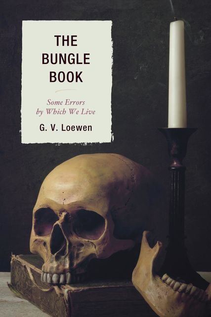 The Bungle Book, G.V.Loewen