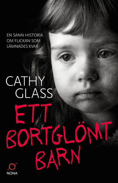 Ett bortglömt barn, Cathy Glass