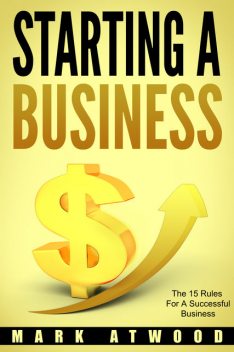 Starting A Business, Mark Atwood