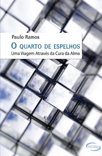 O Quarto de Espelhos, Paulo Ramos