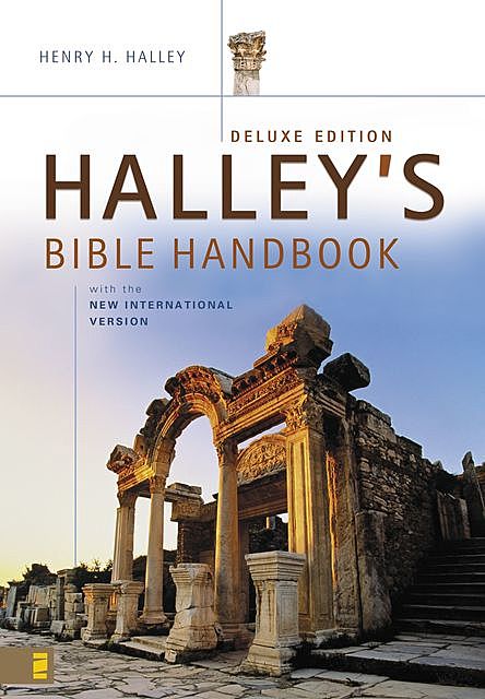 Halley's Bible Handbook with the New International Version---Deluxe Edition, Henry H. Halley