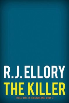The Killer, R.J. Ellory