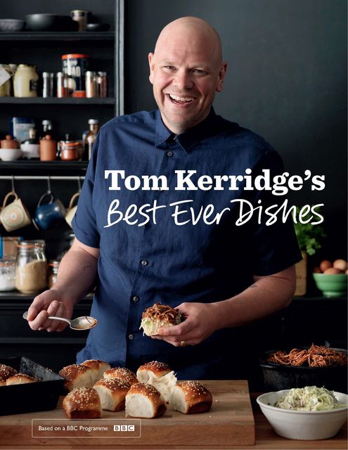 Tom KerridgeÂs Best Ever Dishes, Tom Kerridge