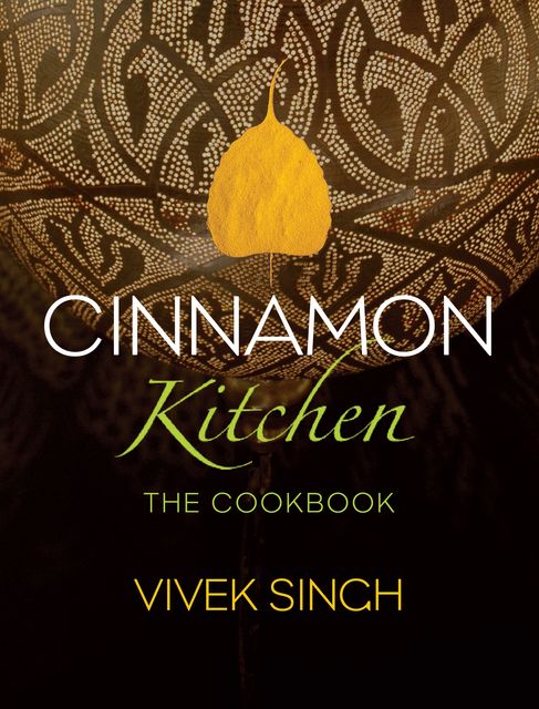 Cinnamon Kitchen, Vivek Singh