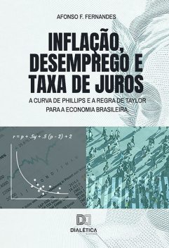 Inflação, desemprego e taxa de juros, Afonso F. Fernandes