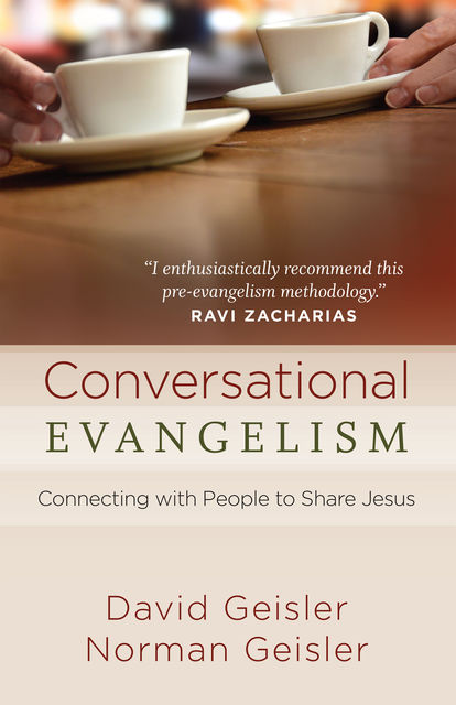 Conversational Evangelism, David Geisler, Norman Geisler
