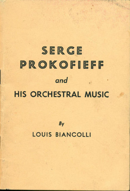 Serge Prokofieff and his Orchestral Music, Louis Biancolli