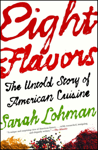 Eight Flavors, Sarah Lohman