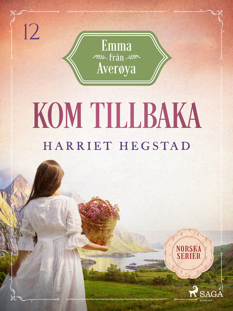 Kom tillbaka, Harriet Hegstad