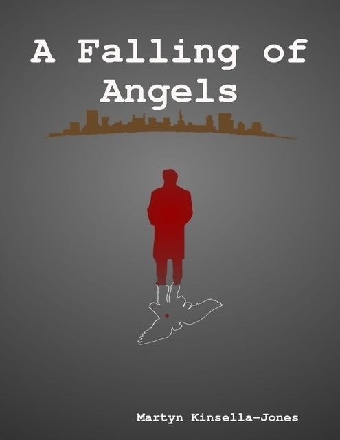 A Falling of Angels, Martyn Kinsella-Jones