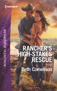 Rancher's High-Stakes Rescue, Beth Cornelison