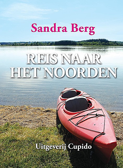 Reis naar het noorden, Sandra Berg