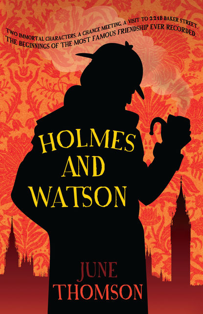 Holmes and Watson, June Thomson