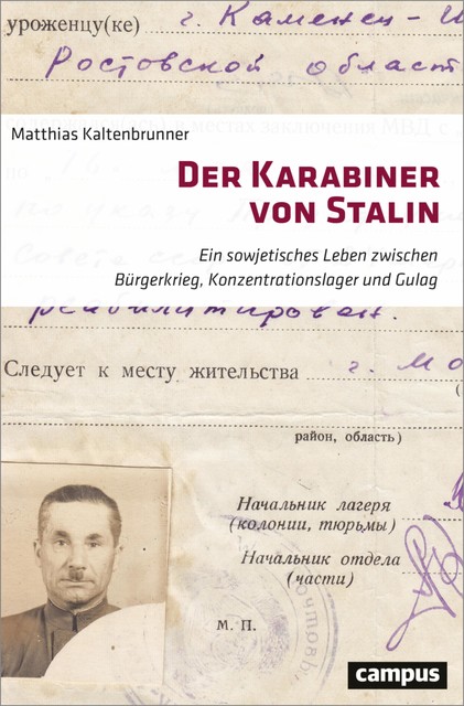 Der Karabiner von Stalin, Matthias Kaltenbrunner