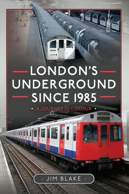 London's Underground Since 1985, Jim Blake