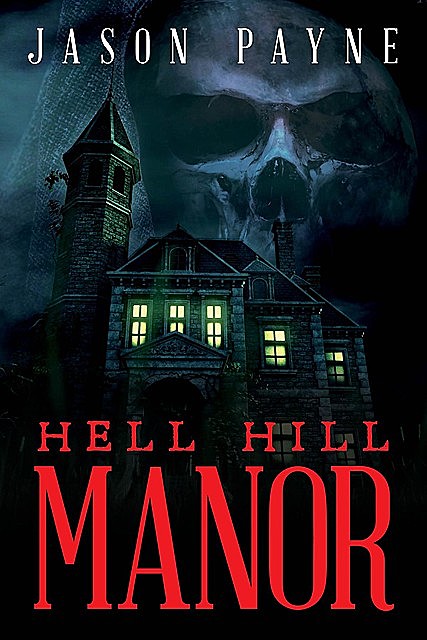 Hell Hill Manor, Jason Payne