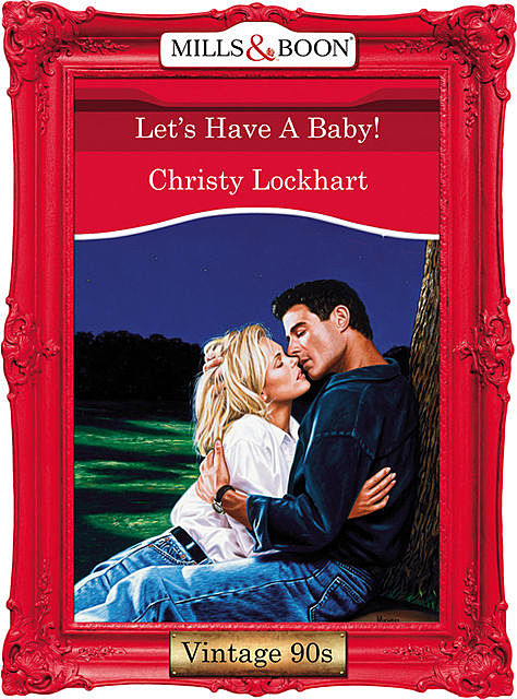 Let's Have A Baby, Christy Lockhart