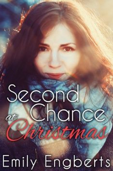 Second Chance at Christmas, Emily Engberts