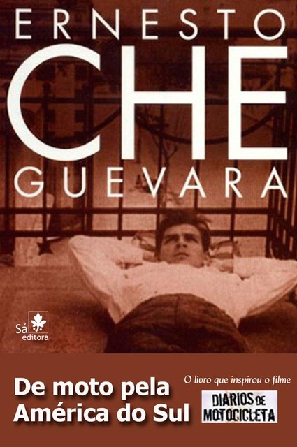 De moto pela América do Sul, Ernesto Che Guevara