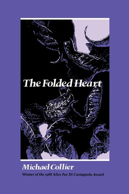The Folded Heart, Michael Collier