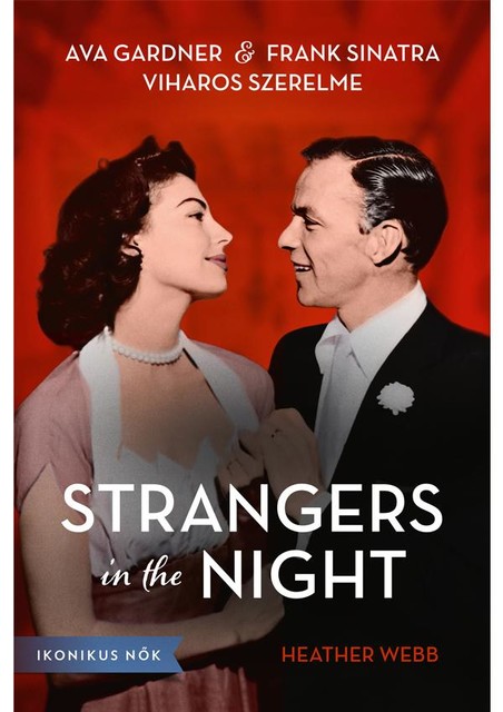 Strangers in the Night, Heather Webb