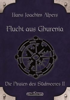 DSA 19: Flucht aus Ghurenia, Hans Joachim Alpers