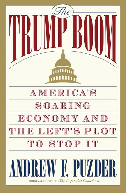 The Capitalist Comeback, Andrew Puzder