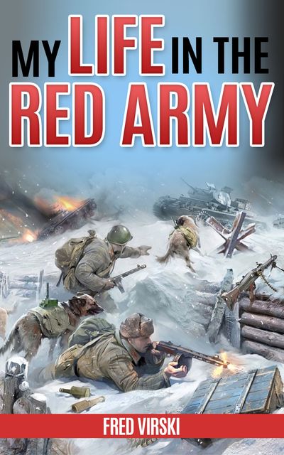 My Life in the Red Army, Fred Virski