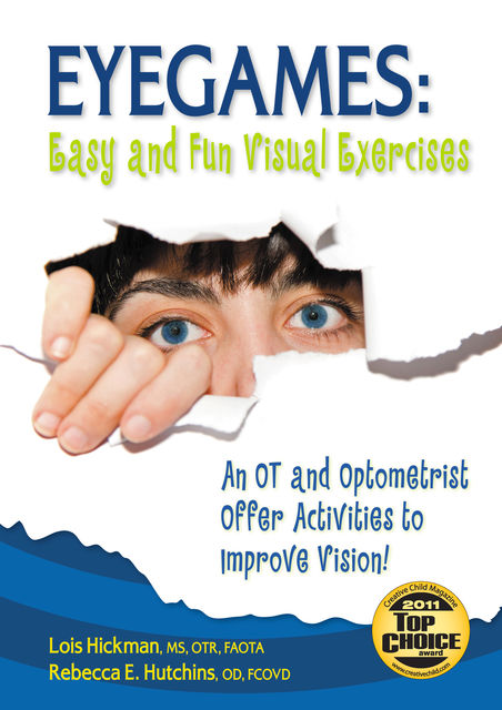 Eyegames: Easy and Fun Visual Exercises, Lois Hickman