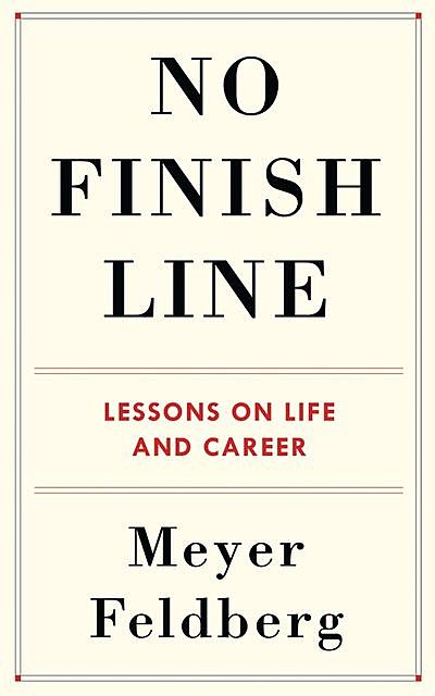 No Finish Line, Meyer Feldberg