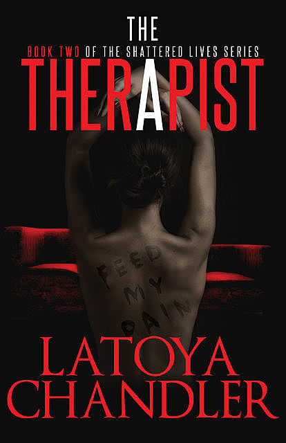 The Therapist, Latoya Chandler