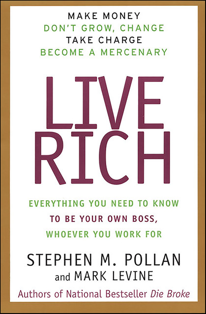 Live Rich, Mark LeVine, Stephen Pollan
