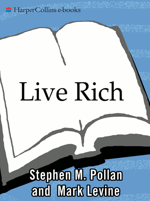 Live Rich, Mark LeVine, Stephen Pollan