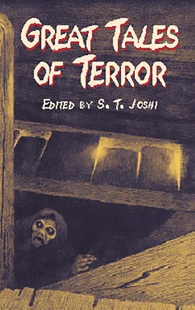 Great Tales of Terror, S.T.Joshi