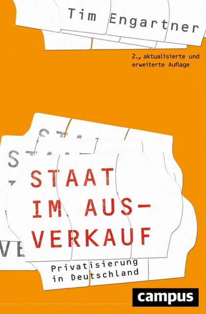 Staat im Ausverkauf, Tim Engartner