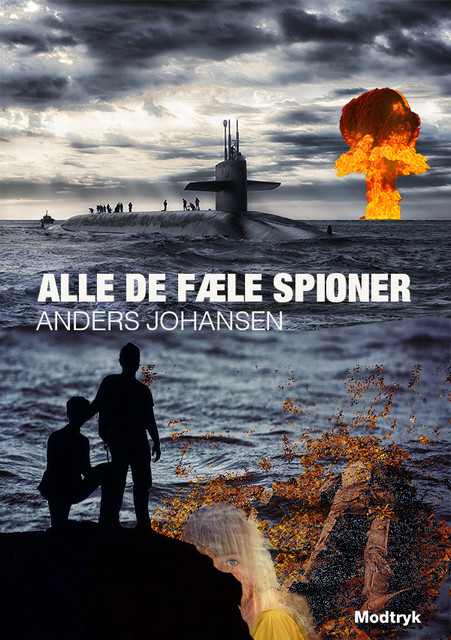 Alle de fæle spioner, Anders Johansen