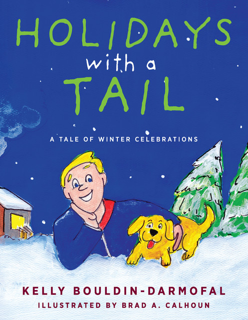 Holidays with a Tail, Kelly Bouldin Darmofal