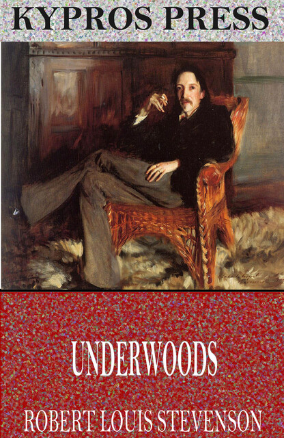 Underwoods, Robert Louis Stevenson