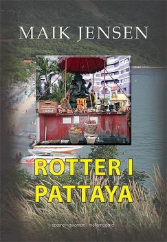 Rotter i Pattaya, Maik Jensen