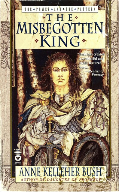Misbegotten King, Anne Kelleher Bush