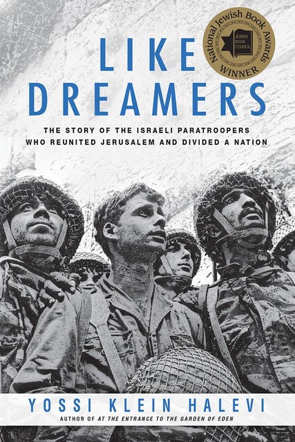 Like Dreamers, Yossi Klein Halevi