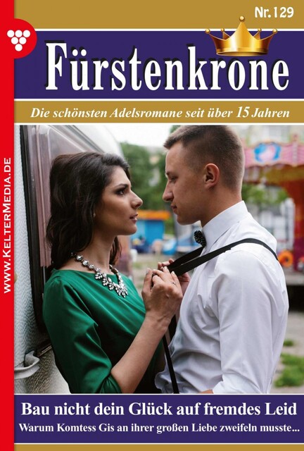 Fürstenkrone 129 – Adelsroman, Charlotte Berg