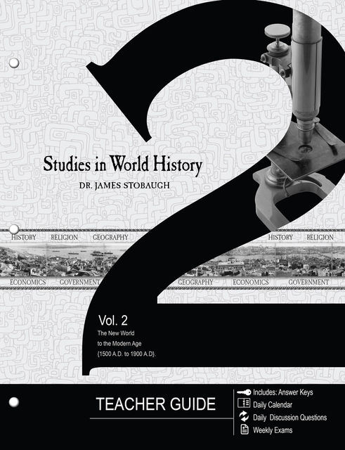 Studies in World History Volume 2 (Teacher Guide), James P.Stobaugh