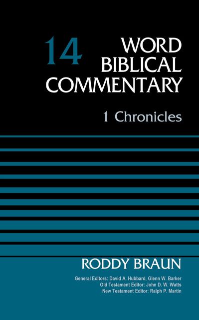 1 Chronicles, Volume 14, Roddy Braun