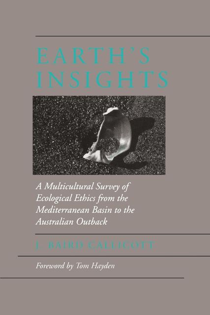 Earth's Insights, J. Baird Callicott